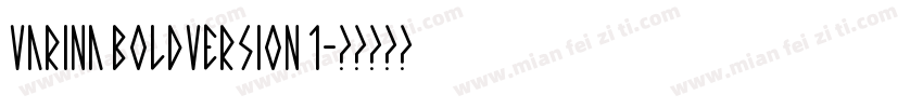 Varina BoldVersion 1字体转换
